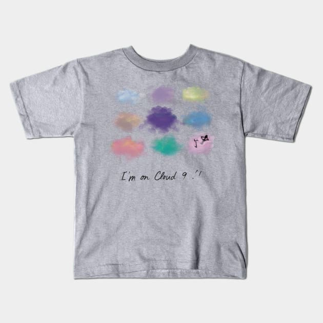 On Cloud 9! Kids T-Shirt by designs-by-ann
